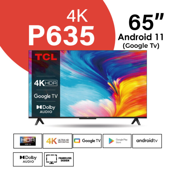 TCL 65" 65P635 4K HDR Google TV